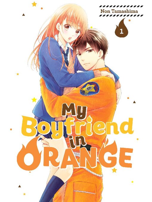 Title details for My Boyfriend in Orange, Volume 1 by Non Tamashima - Available